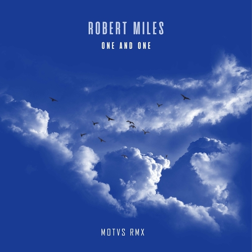 Robert Miles - One and One (MOTVS Remix) [SMILE2377]